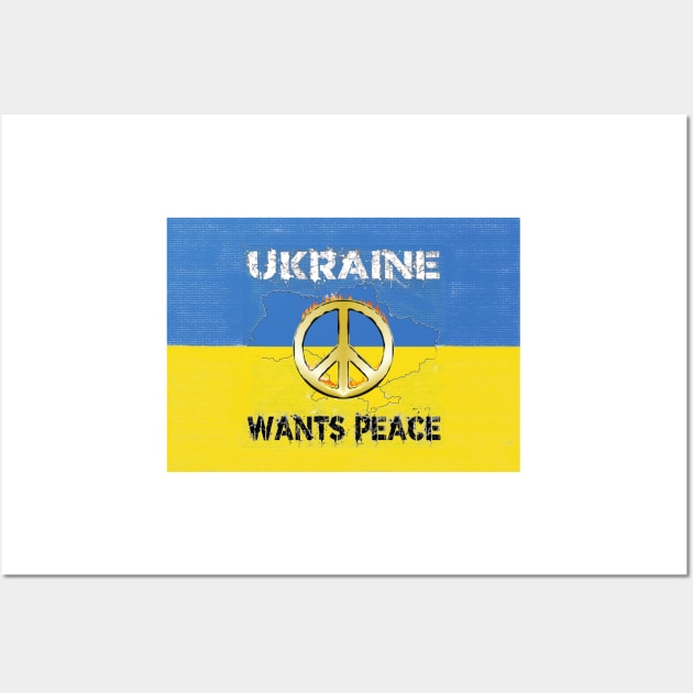 Ukraine Wants Peace Stop the War Wall Art by PlanetMonkey